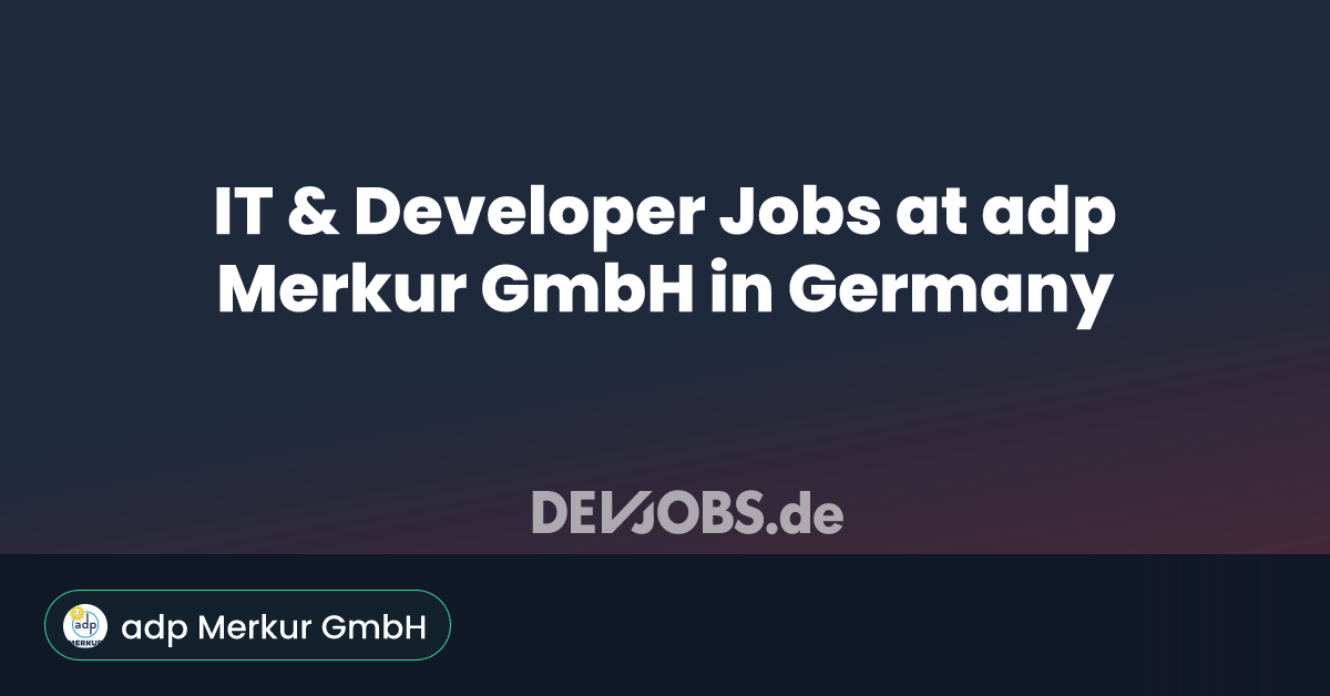 IT & Developer Jobs at adp Merkur GmbH in Germany - DEVjobs.de