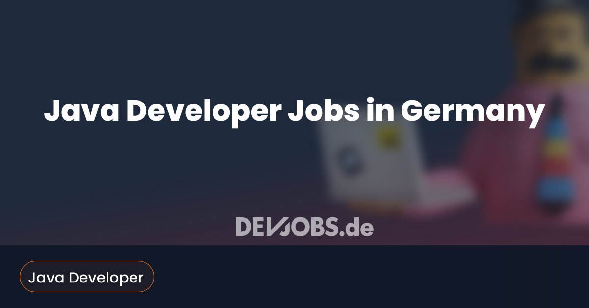 Java Developer Jobs in Germany - DEVjobs.de