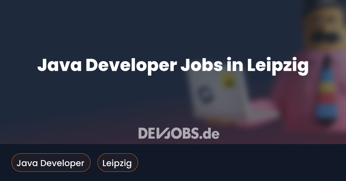 Java Developer Jobs in Leipzig - DEVjobs.de