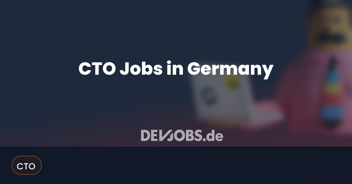 CTO Jobs in Germany - DEVjobs.de