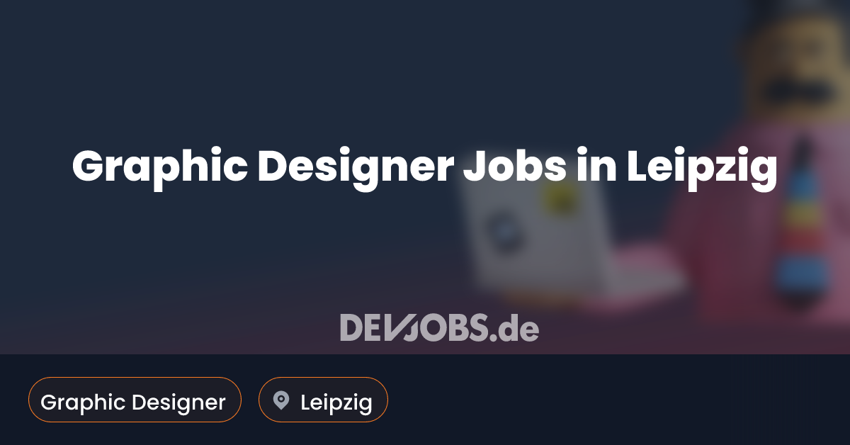 Graphic Designer Jobs in Leipzig - DEVjobs.de