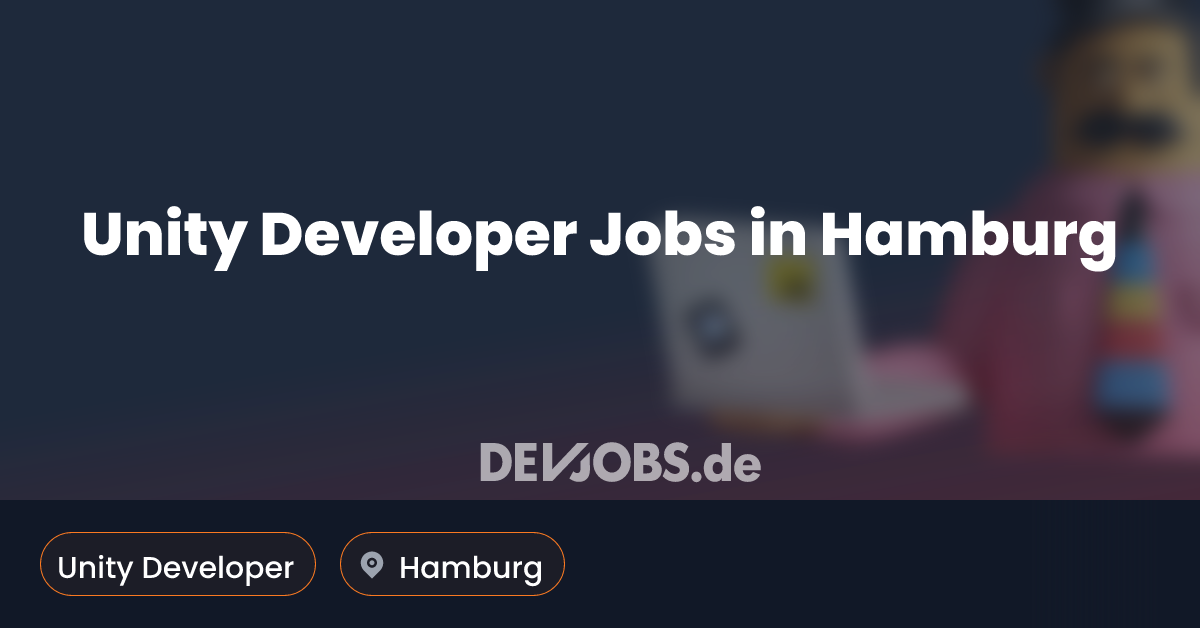 Unity Developer Job in Hamburg - DEVjobs.de